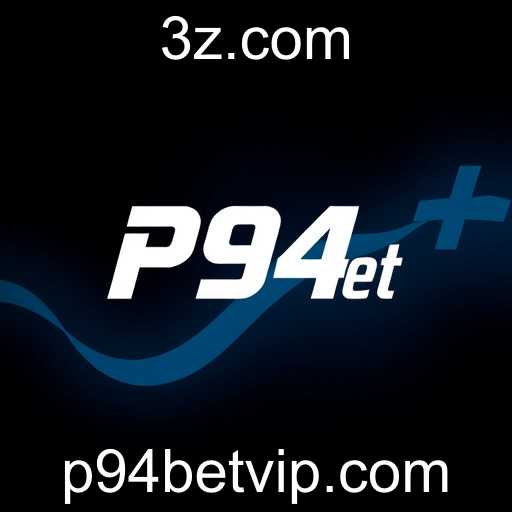 A ascensão do P94 bet no mercado de jogos